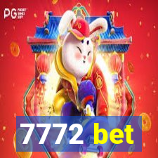 7772 bet